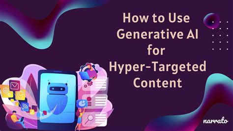generative ai  create hyper targeted content
