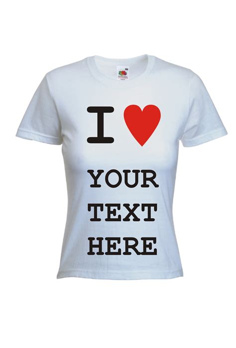 custom personalised design i heart love your text t shirt ladies