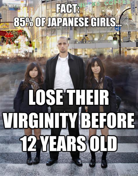 Fact 85 Of Japanese Girls Lose Their Virginity Before 12 Years Old