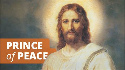 prince  peace find peace  jesus christ youtube