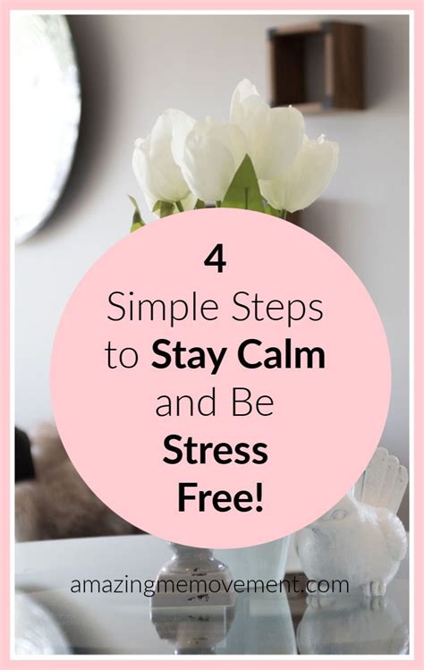 4 simple tips to help you calm down and have less stress in your life