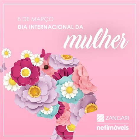 8 De Março Dia Internacional Da Mulher Grupo Zangari