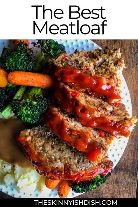 The Best Meatloaf Recipe That Ive Ever Had With A Handful Of Easy