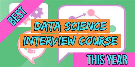 data science interview    educative  datacamp