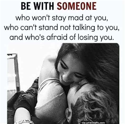 Be With Someone Who Is Afraid Of Losing You Afraid To Lose You Top