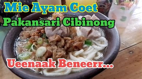 Mie Ayam Coet Pakansari Cibinong Enak Bener Youtube