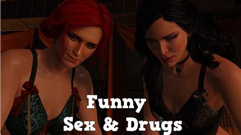 witcher 3 sex drugs and thug life 18 youtube