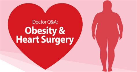 doctor qanda is heart surgery safe for obese patients
