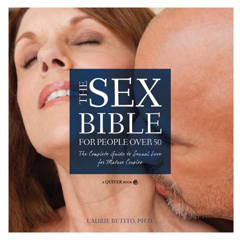 Sex Bible For People Over 50 Book On Literotica