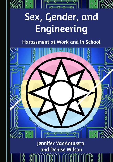 sex gender and engineering harassment at work and in school book