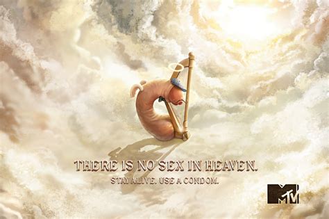 mtv print advert by loducca there is no sex in heaven 2 ads of the