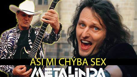 Metalinda Asi Mi ChÝba Sex Official Video Youtube
