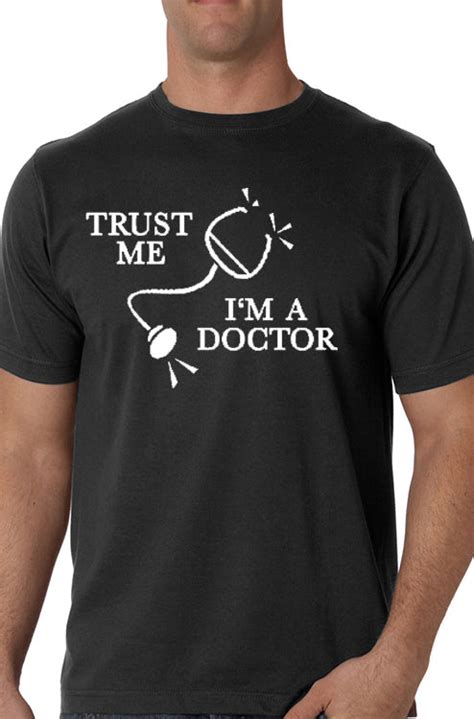 trust me i m a doctor t shirt bewild