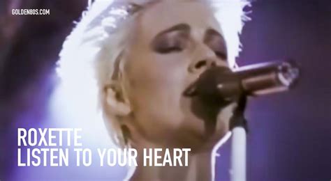 Roxette Listen To Your Heart Golden 80s Music