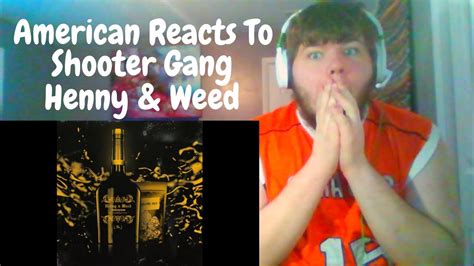 american reacts to shooter gang henny and weed danish rap youtube