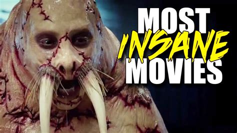 Most Insane Movies Ever Youtube