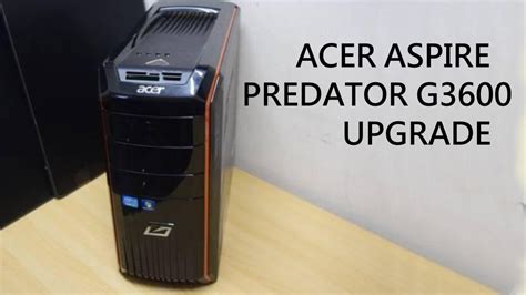 acer aspire g3600 predator core i5 2400 youtube