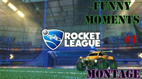 Rocket League Funny Moments 1 Youtube