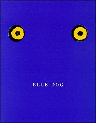 blue dog george rodrigue lawrence  freundlich  amazoncom books blue dog