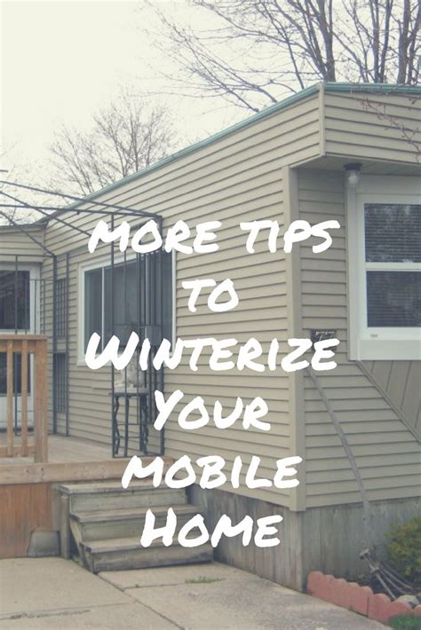 tips  winterize  mobile home diy mobile home remodel mobile home renovations