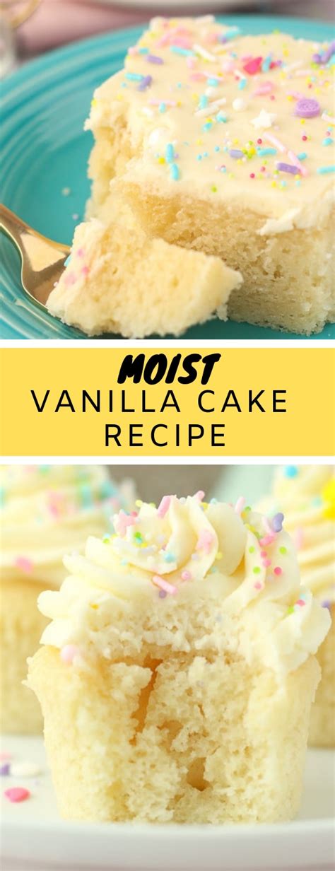 moist vanilla cake recipe cake