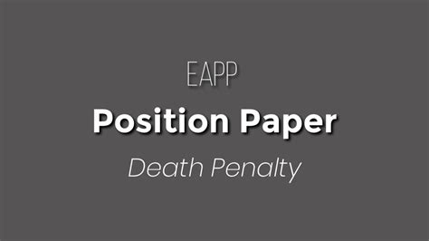 death penalty position paper eapp youtube