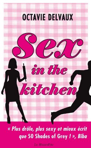 Sex In The Kitchen Trolilivre