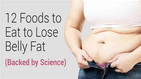 12 foods to eat to lose belly fat backed by science