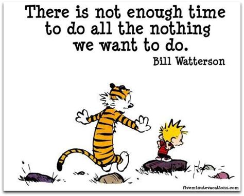Not Enough Time Calvin And Hobbes Quotes