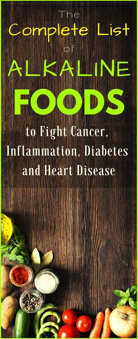 the complete list of alkaline foods to fight cancer inflammation