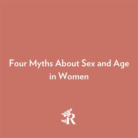 Four Myths About Sex And Age In Women – Rosebud Woman