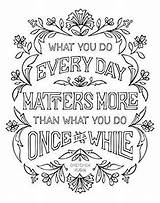 Coloring Pages Once Choose Board Quote sketch template