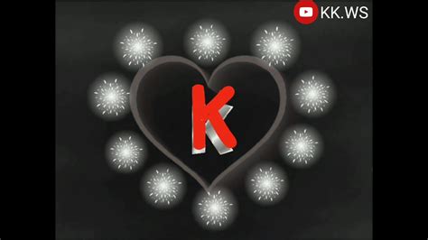 K Letter Romantic Love Video K Alphabet Youtube