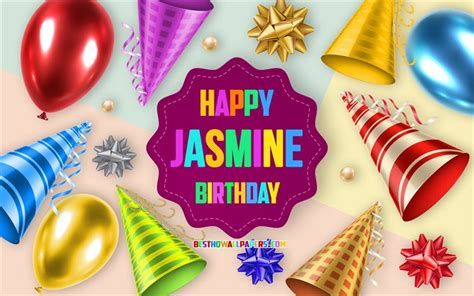 wallpapers happy birthday jasmine  birthday balloon background jasmine creative