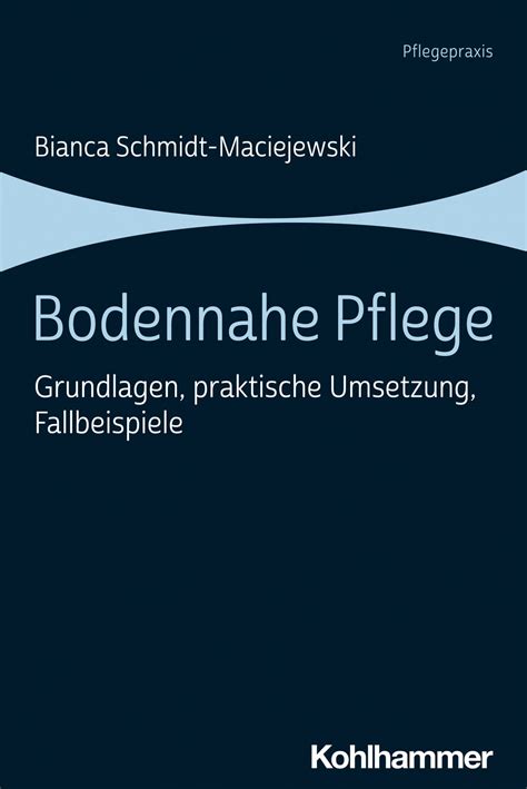 buchempfehlung bodennahe pflege von bianca schmidt maciejewski basale stimulation