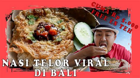 Ini Dia Nasi Telor Viral Di Bali Makan Kenyang Cuma Rp 5 000 Ii Kuliner