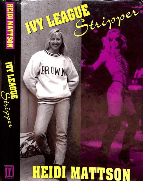 Ivy League Stripper 1995 Mattson Heidi