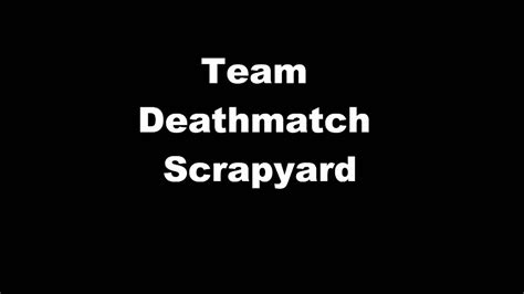 Team Deathmatch 41 13 Youtube