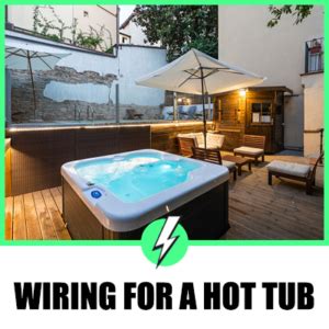 wiring   hot tub      st electricians