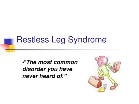 Ppt Restless Leg Syndrome Powerpoint Presentation Id 167009