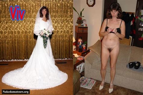 amateur wedding dress then not brides dressed undressed high quality