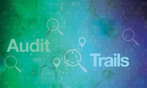 demonstrating compliance  audit trail review