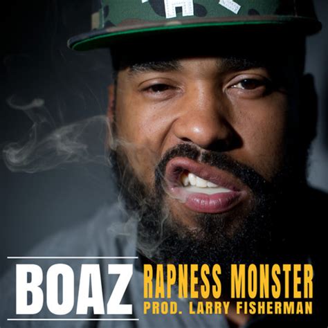 boaz rapness monster prod  larry fisherman mp freshnewsbysteph