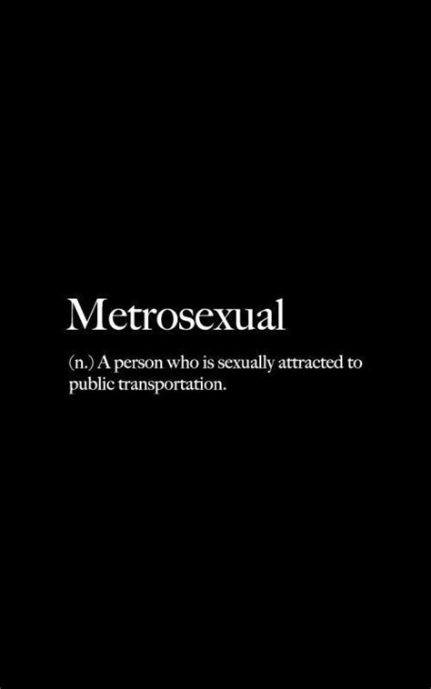 What Does Metrosexual Mean What Does The Asterisk In Trans Stand