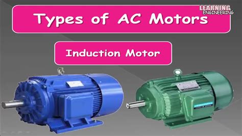 types  electric motor classification  electric motor types   hd youtube