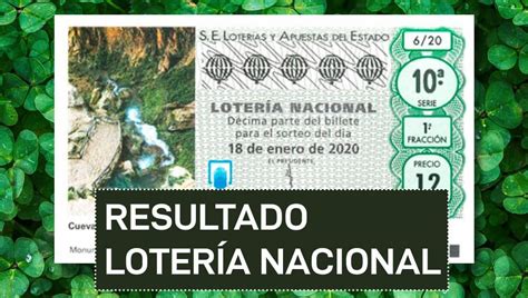 Lotería Nacional Comprobar Resultado Del Sorteo De Hoy Sábado 18 De