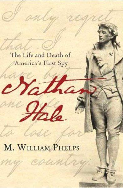 nathan hale the life and death of america s first spy a portrait of