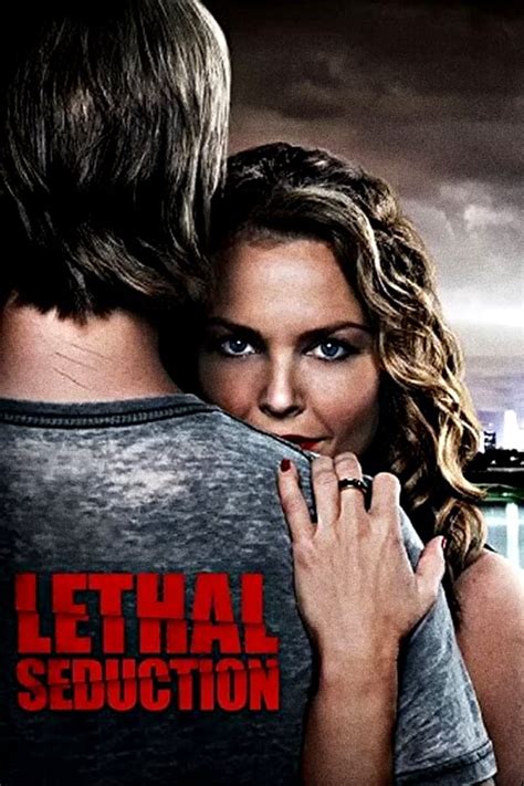 Lethal Seduction 2015 — The Movie Database Tmdb