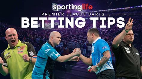 premier league darts night  predictions stats betting tips accas order  play