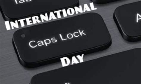 caps lock day caps lock day